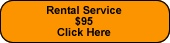 Rental Service - $95